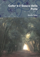 Gofer e il Bosco della Polla 0244148929 Book Cover