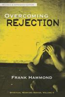 Victoria Sobre el Rechazo = Overcoming Rejection 0892284293 Book Cover