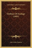 Outlines of Zoology 1172877769 Book Cover