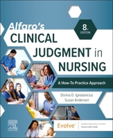 Alfaro's Clinical Judgment in Nursing: A How-To Practice Approach 0323936253 Book Cover