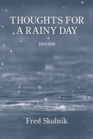 Thoughts for a Rainy Day 1954353936 Book Cover
