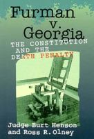 Furman V. Georgia: The Death Penalty and the Constitution (Historic Supreme Court Cases) 0531112853 Book Cover