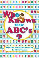 Who Knows Their ABC's 1481264419 Book Cover