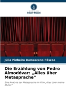 Die Erzählung von Pedro Almodóvar: "Alles über Metasprache" 3330799137 Book Cover