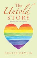 The Untold Story: Wisdom Messages from Jesus Channeled by St Peter. 1982201029 Book Cover