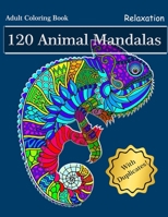 120 Animal Mandalas for relaxation B0CFCWVYZL Book Cover