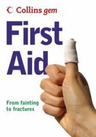 Collins Gem First Aid (Collins Gem) 006053446X Book Cover