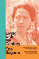 Living With My Century: A Memoir 184351835X Book Cover