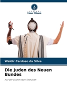 Die Juden des Neuen Bundes (German Edition) 6202417439 Book Cover