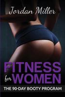 Fitness for Women: The Booty Program 1530692512 Book Cover