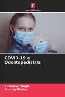 COVID-19 e Odontopediatria (Portuguese Edition) 620878994X Book Cover