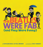 The Beatles Were Fab  (and They Were Funny) 054750991X Book Cover