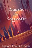 Cancion del Saqueador 1539534685 Book Cover