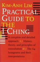 Practical Guide to the I Ching 9074597408 Book Cover