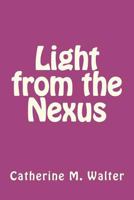 Light from the Nexus 1479391964 Book Cover