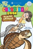 The Adventures of Pili: Marine Animals Bilingual Coloring Book . Dual Language English / Spanish for Kids Ages 2+ 1715384490 Book Cover