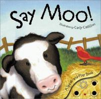 Say Moo! 1581177224 Book Cover