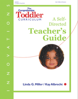The Comprehensive Toddler Curriculum: A Self-Directed (Innovations) 0876592337 Book Cover