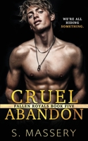 Cruel Abandon B08VCL1968 Book Cover