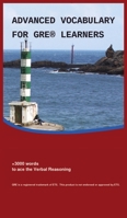Advanced Vocabulary fro GRE Learners (Englisch - Deutsch): +3000 words to ace the Verbal Reasoning B0F655SR6N Book Cover