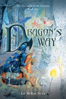 Dragon's Way 2: The Chronicle of the Ostmen 1669830357 Book Cover
