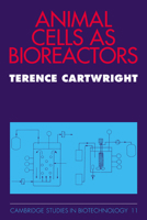 Animal Cells as Bioreactors 052110310X Book Cover