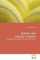 Stylistic and Literary Criticism: Language Teaching Through Literature 3639227441 Book Cover
