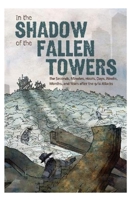 In The Shadow Of The Fallen Towers null Book Cover