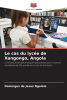 Le cas du lycée de Xangongo, Angola 6209030556 Book Cover