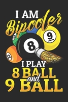 I am Bipooler I Play 8 Ball and 9 Ball: Notizbuch A5 Kariert Lustig Geschenk Tagebuch Journal Buch Pool Billard Snooker Geschenk 1688760814 Book Cover