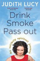Drink, Smoke, Pass Out 0143566679 Book Cover