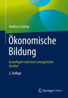 Ökonomische Bildung: Grundlagen und neue synergetische Ansätze 3658247304 Book Cover