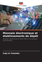 Monnaie électronique et établissements de dépôt (French Edition) 6209512542 Book Cover