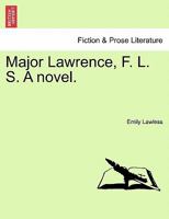 Major Lawrence, F.l.s.: A Novel... 1240881053 Book Cover