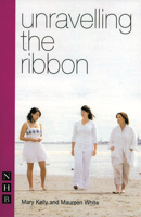 Unravelling the Ribbon 1854595717 Book Cover