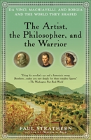 The Artist, the Philosopher and the Warrior: Three Renaissance Lives 1845951212 Book Cover