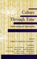 Culture Through Time: Anthropological Approaches 0804717915 Book Cover