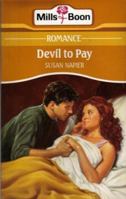 Devil to Pay 0373114834 Book Cover