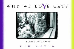 Why We Love Cats 0740718649 Book Cover