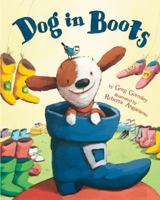 Dog in Boots 0545390672 Book Cover