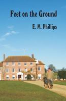 Feet on the Ground 0955577888 Book Cover