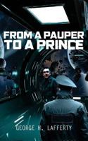 From A Pauper To A Prince 1946946923 Book Cover