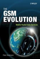 The GSM Evolution: Mobile Packet Data Services 0470848553 Book Cover