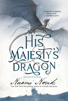 His Majesty's Dragon 0345481283 Book Cover