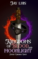 Kingdoms of Blood and Moonlight (Fated Enemies Duet) B0FRFSL3TK Book Cover