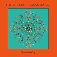 The Alphabet Mandalas 1483566676 Book Cover