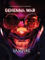 Vampire: The Masquerade 5th Edition Roleplaying Game Gehenna War Sourcebook 1957311568 Book Cover