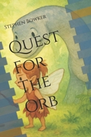 Quest For The Orb B0GVTV85PV Book Cover