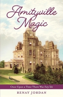 Amityville Magic: Once Upon a Time There Was Fairy Tale (2) 1543955630 Book Cover