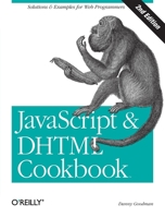 JavaScript & DHTML Cookbook 0596004672 Book Cover
